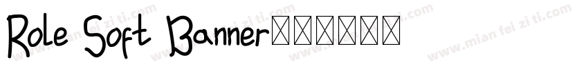 Role Soft Banner字体转换